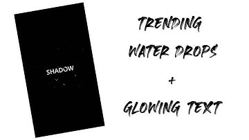 TRENDING RAIN DROPS WITH GLOWING TEXT WHATSAPP STATUS VIDEO EDITING IN ಕನ್ನಡ || MH Studio17