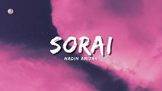 Sorai - Nadin Amizah (Official Music Video Lyric)