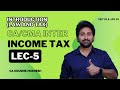 CA &amp; CMA INTER - LECTURE 5/ INTRODUCTION #castudents #icai #incometax #cainterdt #2025 #motivation