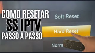 COMO RESETAR O SS IPTV PASSO A PASSO screenshot 5