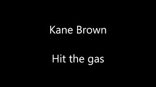 Watch Kane Brown Hit The Gas video