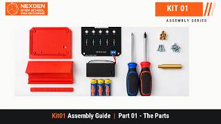 Kit01 Assembly Guide | Part 01 - The Parts