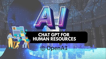 ChatGPT for HR Recruiting and Retaining Talent