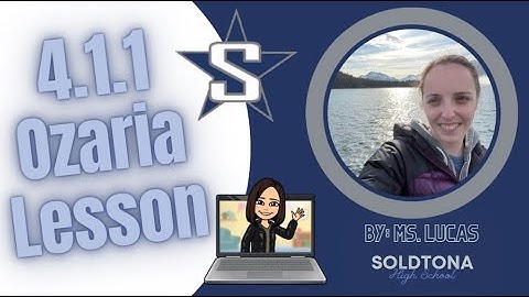 4 .1.1 Ozaria Video Lesson