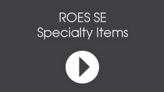 ROES SE: Ordering Specialty Items