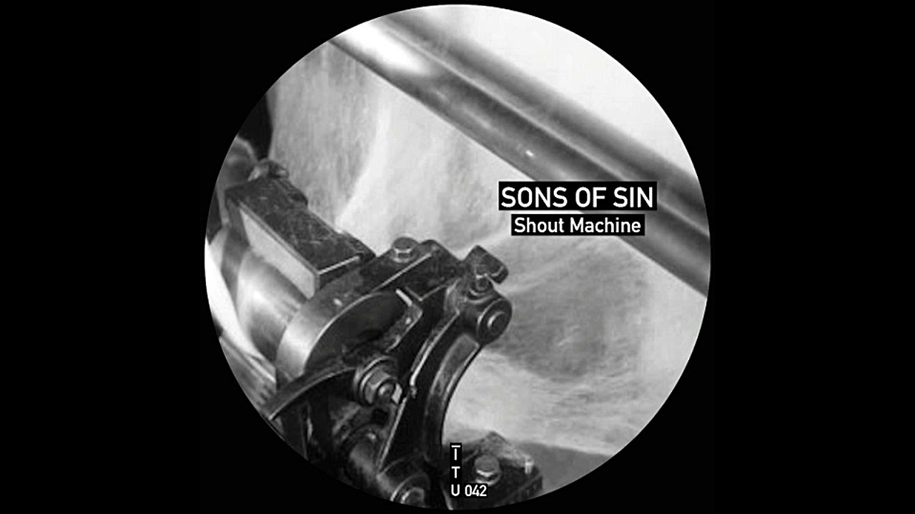 Sons Of Sin - Shout Machine [ITU042] - YouTube