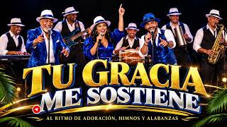 TU GRACIA ME SOSTIENE. #Adoración #alabanzas #gracia #jesus #cristo #jesucristo #jehova