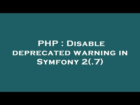 PHP : Disable deprecated warning in Symfony 2(.7)