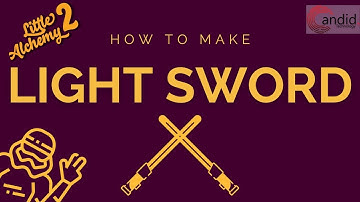 How to make Light Sword in Little Alchemy 2?