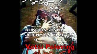 M.O.D.O. Rukopis mistra - Jediny co zbylo ft. Větší Polovina