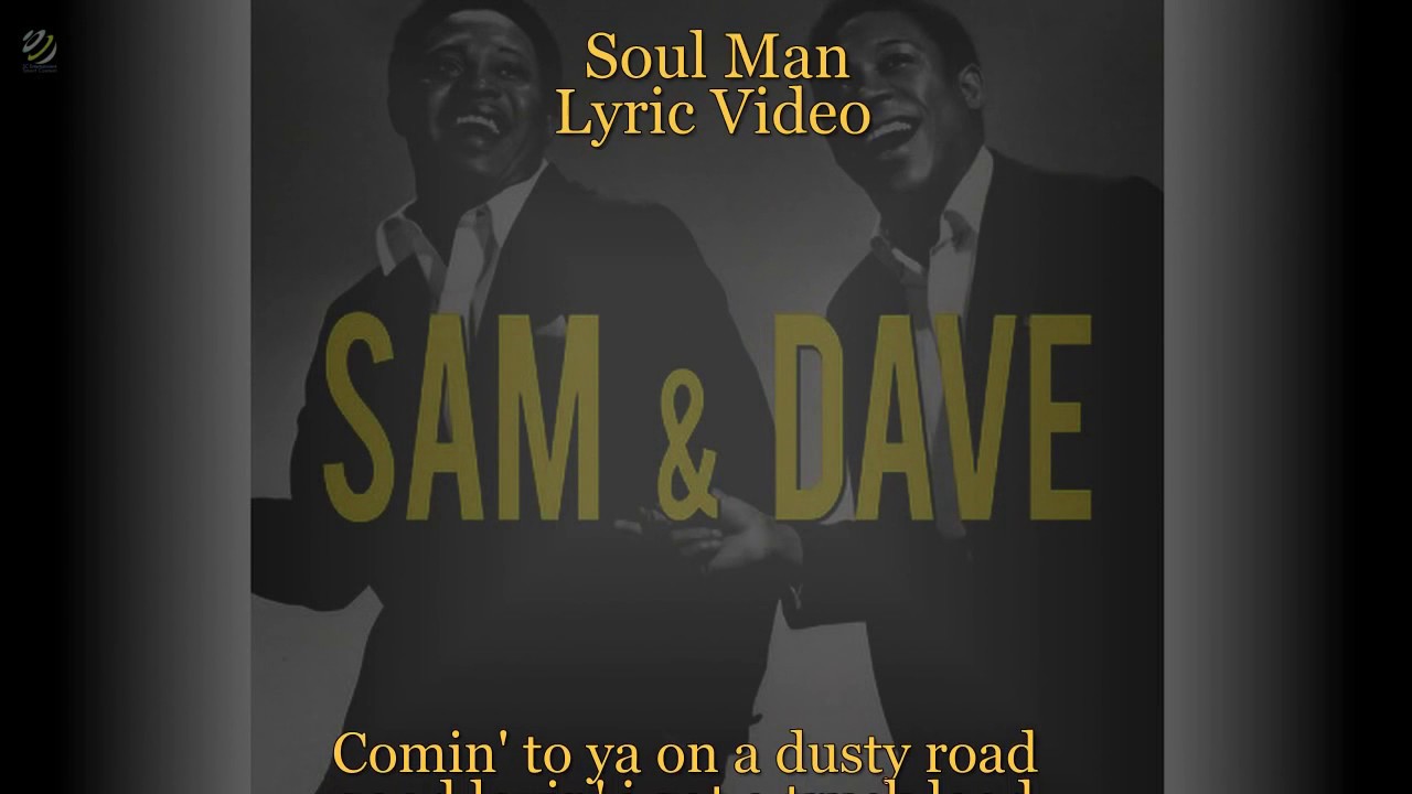 Soul Man - Sam & Dave (Lyric video) [HQ]