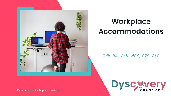 Workplace Accommodations | Julie Hill | Dyscovery ...