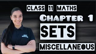 Sets | Chapter 1 | Miscellaneous | Class 11 Maths NCERT | DIYA SHARMA | 