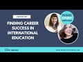 Finding Career Success in International Education