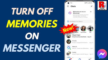 How to Turn Off Memories Feature on Facebook Messenger