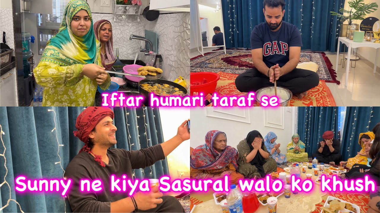 Ramadan day 9✨ Sunny ne Kiya sasural walo ko khush | Aaj IFTAR & DINNER humari taraf se 😍 |