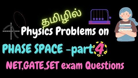 physics NET SET...solved📉 questions in phase space-4 (Tamil explanation)