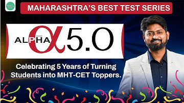 MHT-CET 2026 Students MUST WATCH 🔥 | ALPHA 5.0 – Most Structured & Relevant Test Series | Ankush Sir
