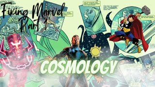 Fixing Marvel Comics Part One: The Cosmology