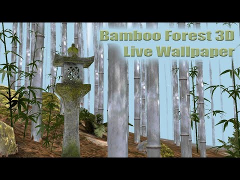 Bamboo Forest 3D Live Wallpaper/Screen Saver Free