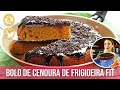 BOLO DE CENOURA DE FRIGIDEIRA FIT SEM GLÚTEN SEM LACTOSE