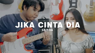 Geisha - Jika Cinta Dia (Rock Cover) By Wahyu Artawan ft Chandra Dewi