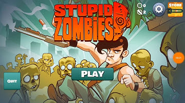 Stupid Zombies Walkthrough Chapter 4 Stage 2 Levels 1 - 30