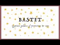 BAST | GODDESS SPOTLIGHT ✨