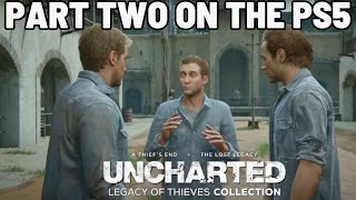 #uncharted  Legacy of Thieves - Part Two On The #ps5