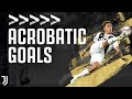 The Best Juventus Acrobatic Goals!  | Dybala, Del Piero, Trezeguet, Marchisio & More