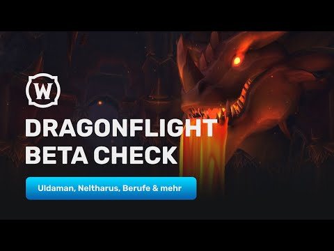 WoW Dragonflight - Alpha Build #2: Verbotene Insel, Uldaman, Neltharus, Spezialisierungen & mehr!