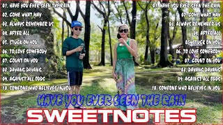 SWEETNOTES - Have You Ever Seen The Rain ? Sweetnotes Greatest All Songs ✨ Sweetnotes Music Cover