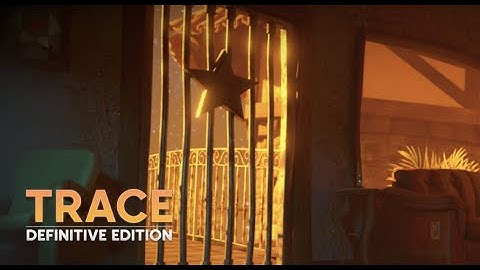Trace: Definitive Edition Full Walkthrough + Achievements. Steam