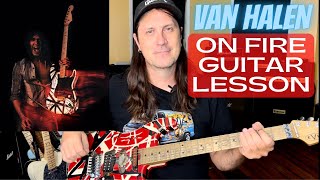 Van Halen On Fire Guitar Lesson - How To Play On Fire By Van Halen On Guitar