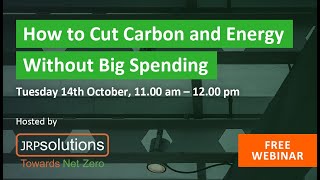Free Webinar: How to Cut Carbon and Energy Without Big Spending