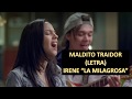 Maldito traidor - Irene La Milagrosa (Ana María Estupiñán) AMAR Y VIVIR Canción con letra