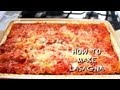 How to Make Lasagna