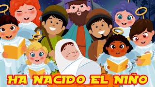 Video thumbnail of "Ha Nacido El Niño - Canti Rondas | Canciones De Navidad"