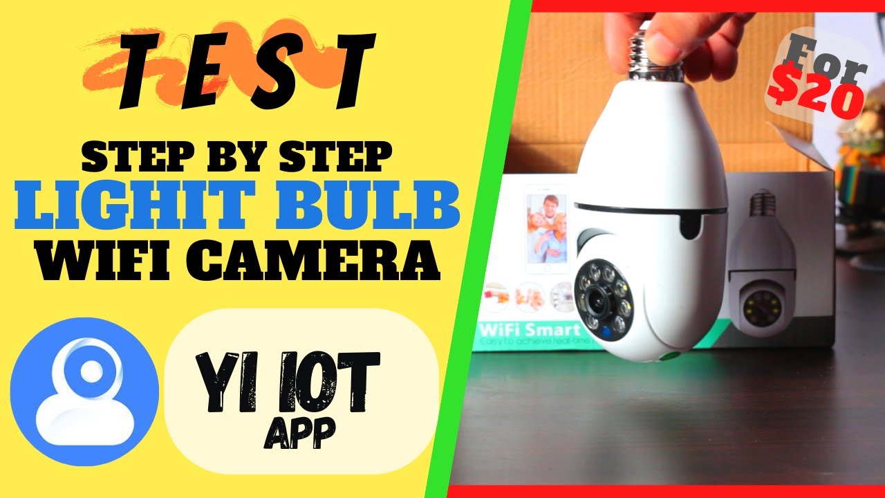 Yi Iot Light Bulb Camera Manual