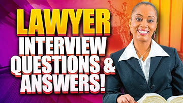 LAWYER Interview Questions & Answers! (How to PASS a Law Firm Job interview!)