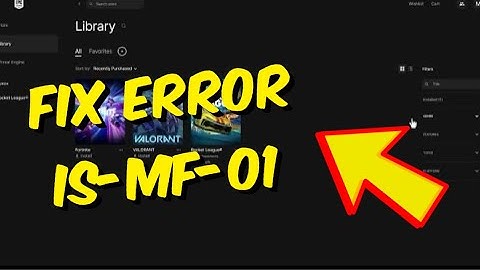 How to Fix IS-MF-01 File Failed To Relocate Successfully Error in Epic Games Launcher
