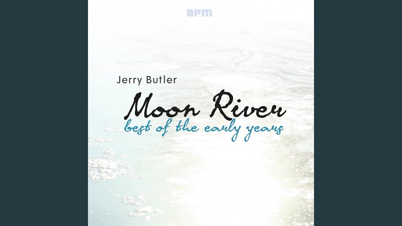 Moon River Moon River