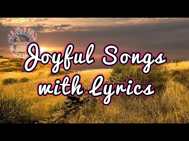 JOYFUL SONGS_v3 | NON-STOP PRAISE SONGS| JMCIM class=