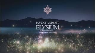 Invent Animate - Elysium [Instrumental]