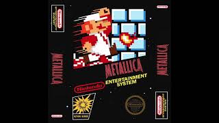 Metallica  - Fixxxer (Super Mario Bros Version)