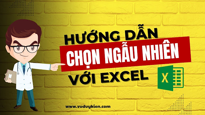 Hướng dẫn cách lấy số mẫu ngẫu nhiên trên excel năm 2024