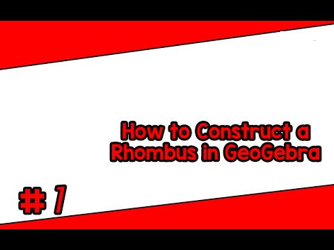 How to Construct a Rhombus in GeoGebra - YouTube