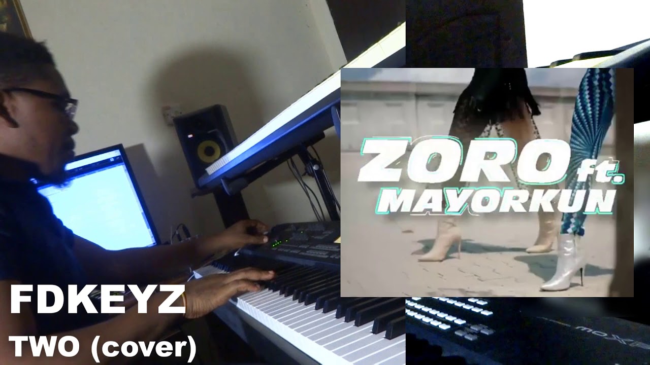 Download Two (cover by FDKEYZ) - Zoro ft. Mayorkun