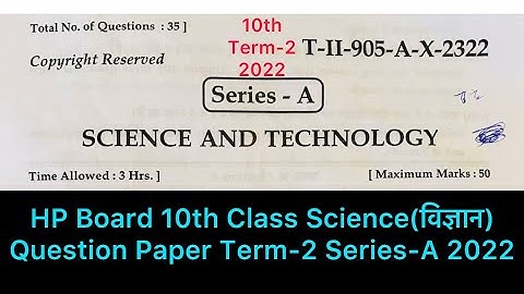 HP Board 10th Class Science(विज्ञान) Question Paper Term-2 Series-A 2022 | Science question paper