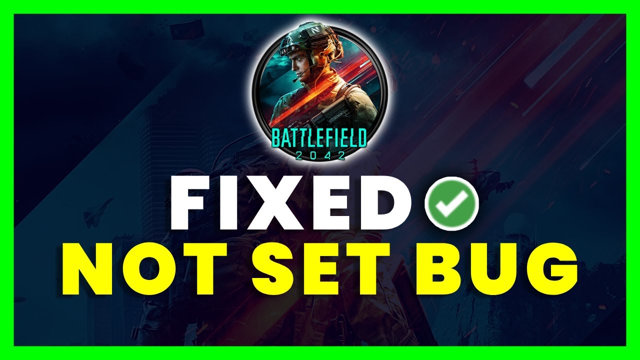 How To Fix NOT SET Bug In Battlefield 2042 Menus Season 1 Bug YouTube